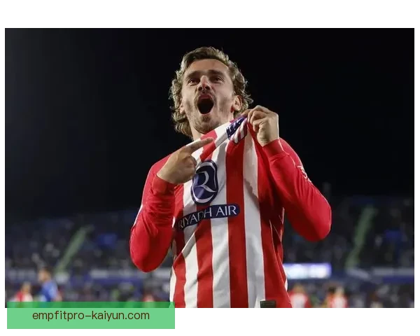 法国格列兹曼近期助攻表现稳健,状态回暖为球队贡献关键力量 法国格列兹曼近期助攻表现稳健,状态回暖为球队贡献关键力量